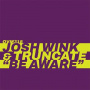 Wink, Josh & Truncate - Be Aware