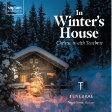 Tenebrae - In Winter's House: Christmas With Tenebrae