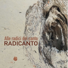 Radicanto - Alle Radici Del Canto
