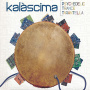 Kalascima - Psychedelic Trance Tarantella