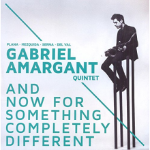 Amargant, Gabriel - And Now For Something Completely Different