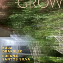 Draksler, Kaja - Grow