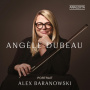 Dubeau, Angele - Portrait: Alex Baranowski