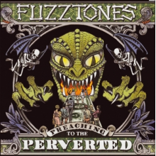 Fuzztones - Preaching To the Perverte