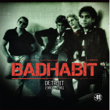 Badhabit - Detroit 1980-1981
