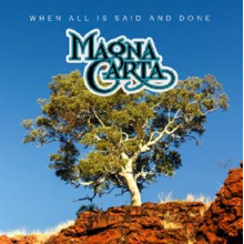 Magna Carta - When All is Said and Done