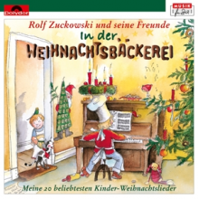 Zuckowski, Rolf Und Seine Freunde - In Der Weihnachtsbackerei