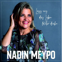 Meypo, Nadin - Lass Uns Das Leben Lauter Drehn