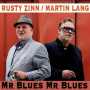 Lang, Martin & Rusty Zinn - Mr Blues, Mr Blues