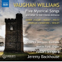 Williams, Roderick - Vaughan Williams: Five Mystical Songs and Other British Choral Anthems