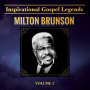 Brunson, Milton - Inspirational Gospel Legends 2