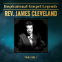 Cleveland, James - Inspirational Gospel Legends 1