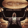 Five On Fire - Gubelmann: Eternal Movement