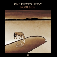 One Eleven Heavy - Poolside