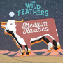 Wild Feathers - Medium Rarities