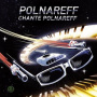 Polnareff, Michel - Polnareff Chante Polnareff