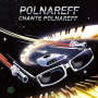 Polnareff, Michel - Polnareff Chante Polnareff