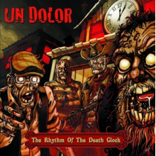 Un Dolor - The Rhythm of the Death Clock