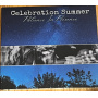 Celebration Summer - Patience In Presence