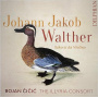 Illyria Consort - Johann Jakob Walther: Scherzi Da Violino