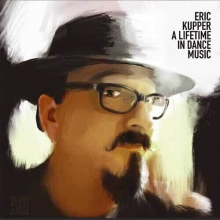 Kupper, Eric - A Lifetime In Dance Music