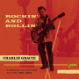 Grace, Charlie - Rockin' and Rollin'