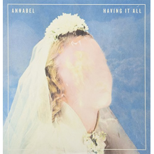Annabel - Having It All