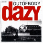 Dazy - Outofbody (Coke Bottle Clear)