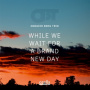 Berg, Oddgeir -Trio- - While We Wait For a Brand New Day