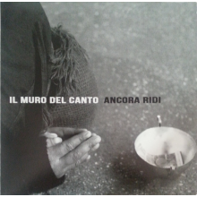 Il Muro Del Canto - Ancora Ridi