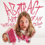 Meade, Austin - Abstract Art of an Unstable Mind