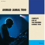 Jamal, Ahmad -Trio- - Complete Live At the Pershing Lounge 1958