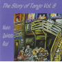 Nuevo Quinteto Real - The Story of Tango 8