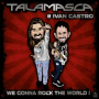 Talamasca & Ivan Castro - We Gonna Rock the World