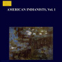 V/A - American Indianists Vol.1