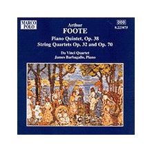 Da Vinci Quartet - Foote: Piano Quintet Op. 38 / String Quartets Opp. 32 and 70