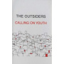 Outsiders - Calling On Youth