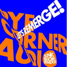 Pye Corner Audio - Let's Remerge! (Sonic Boom Remixes)