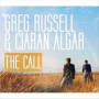Russell, Greg & Ciaran Algar - The Call