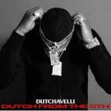 Dutchavelli - Dutch From the 5th