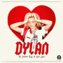 Dylan - Greatest Thing I'll Never Learn