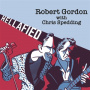 Gordon, Robert & Chris Spedding - Hellafied