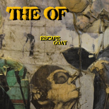Of, the - Escape Goat