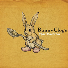 Bunny Clogs - More! More! More!