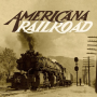 V/A - Americana Railroad