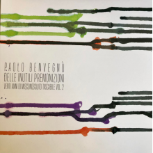 Benvegnu, Paolo - Delle Inutili Premonizioni Vol.2