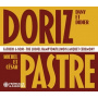 Doriz, Dany & Didier | Michel & Cesar Pastre - Fathers & Sons: the Lionel Hampton / Illinois Jacq