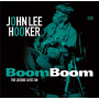 Hooker, John Lee - Boom Boom: the Legend Lives On