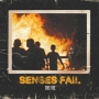 Senses Fail - Fire