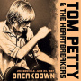 Petty, Tom & the Heartbre - Breakdown/Radio Broadcast